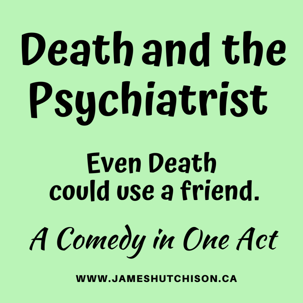 Death and the Psychiatrist - One Act Comedy