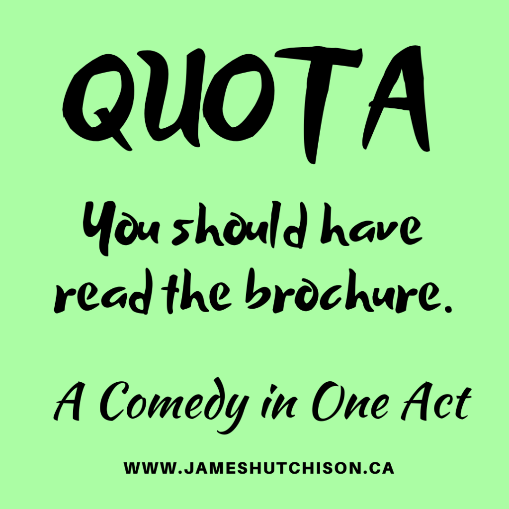 QUOTA - A One Act Comedy