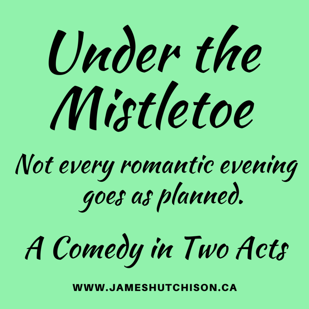 Under the Mistletoe - Two Act Comedy