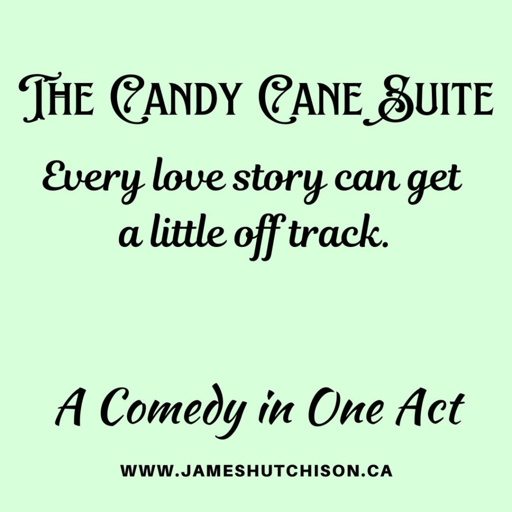 The Candy Cane Suite - A Comedy in One Act