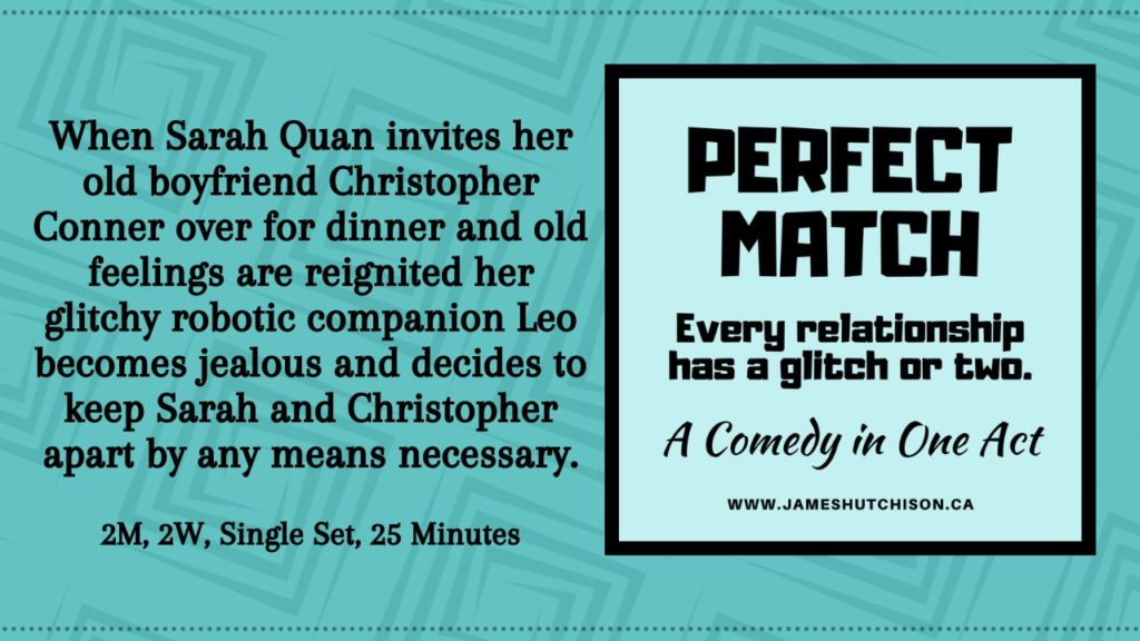 Link to Perfect Match a play about a compnay that creates robots that seem to have the artificial intelligence to mimic humans. 