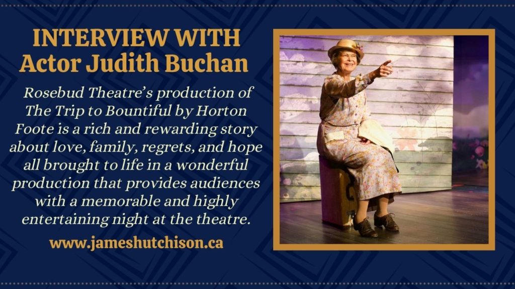 Link to interview with Judith Buchan about The Trip to Bountiful by Horton Foote.