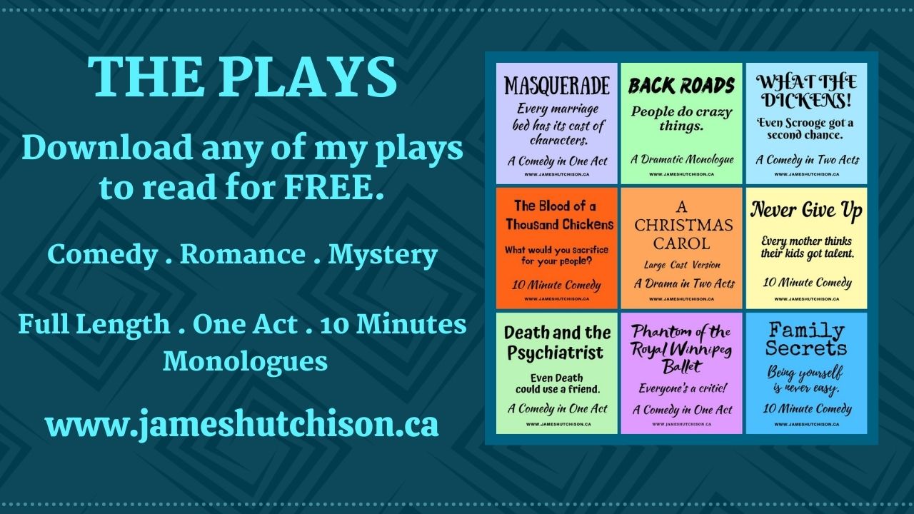 Graphic Linking to Plays Pagefrom Home Page where you can download and read plays by James Hutchison for free.