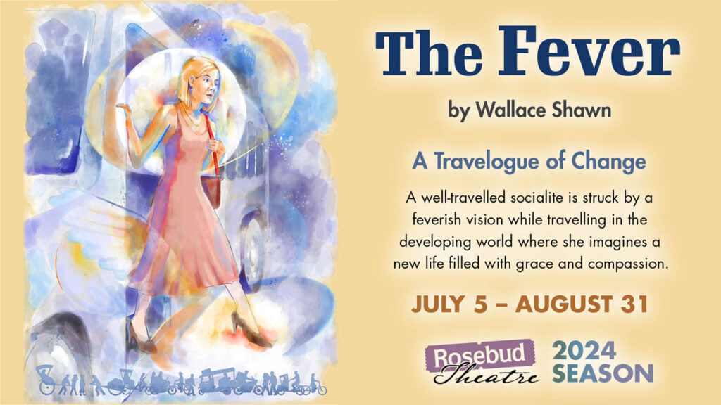 The Fever by Wallace Shawn at Rosebud Theatre.