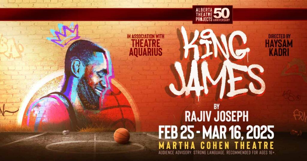 King James by Rajiv Joseph at ATP Poster