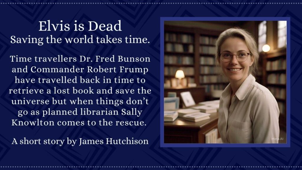 Elvis is Dead Title Card - with Sally Knowlton