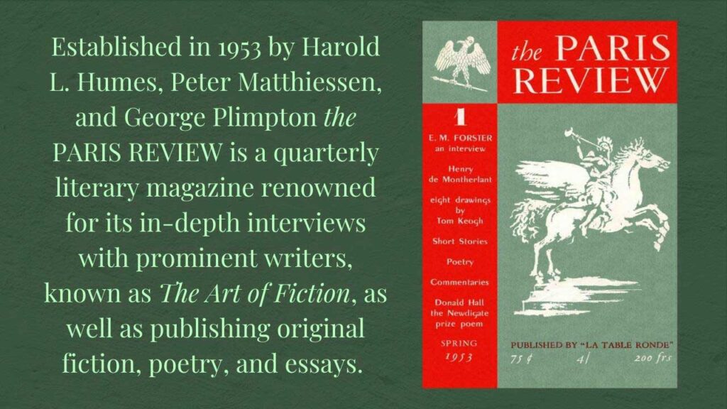 the Paris Review Graphic - features cover image of very first Paris Review published in 1953 and mentions its interview series called The Art of Fiction