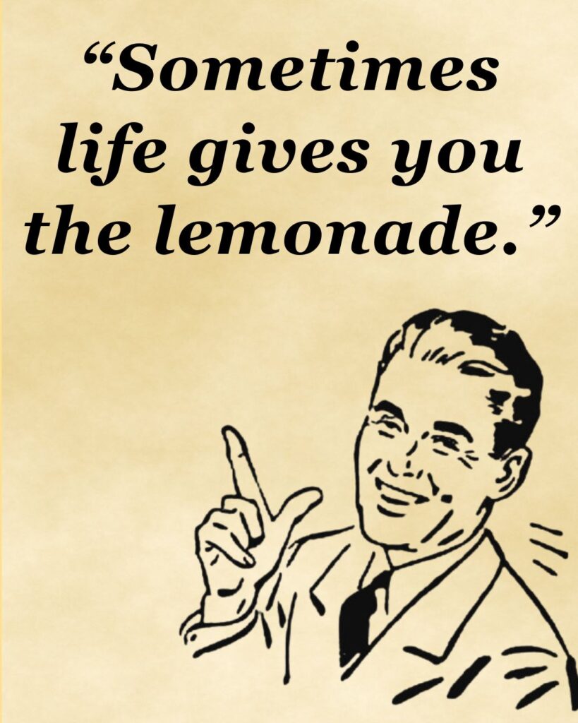 Playwright's Journal 2026 - Graphic - "Sometimes life gives you the lemonade."